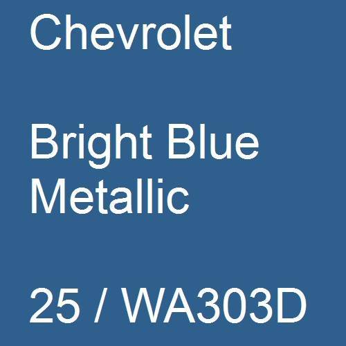 Chevrolet, Bright Blue Metallic, 25 / WA303D.